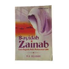 Sayidah Zainab: Cucu Baginda Nabi Muhammad