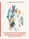 Aplikasi Pemantauan Lokasi Praktek Pengenalan Lapangan (PPL) bagi Mahasiswa dengan Teknologi Web Service Geolocation