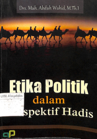 Etika politik dalam prespektif hadits