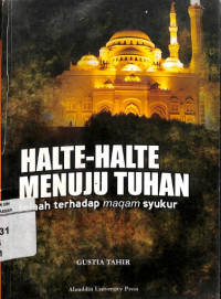 Halte-halte menuju tuhan: telaah terhadap maqam syukur