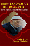Filosofi ‘uqubah islamiyah versi Ramadhan al-Buti (relevansi dengan pemidanaan dalam sistem hukum Indonesia)