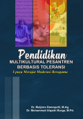 Pendidikan multikultural pesantren berbasis toleransi: upaya merajut moderasi beragama
