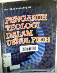 Pengaruh Teologi Dalam Ushul Fikih