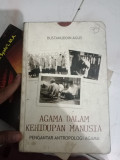 Agama dalam kehidupan manusia:pengantar antropologi