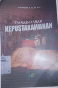 Dasar-Dasar KEPUSTAKAWANAN