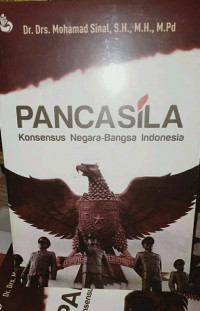 Pancasila konsensus negara bangsa Indonesia