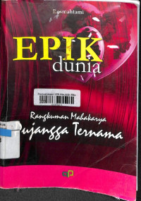 Epik dunia rangkuman mahakarya pujangga ternama