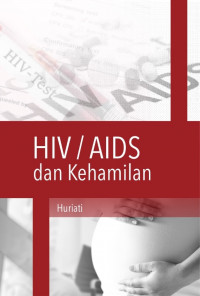 HIV/AIDS dan kehamilan
