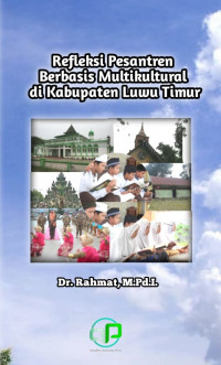 Refleksi pesantren berbasis multikultural di Kabupaten Luwu Timur